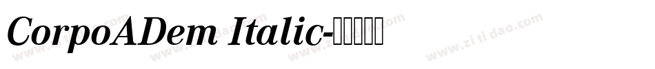 CorpoADem Italic字体转换